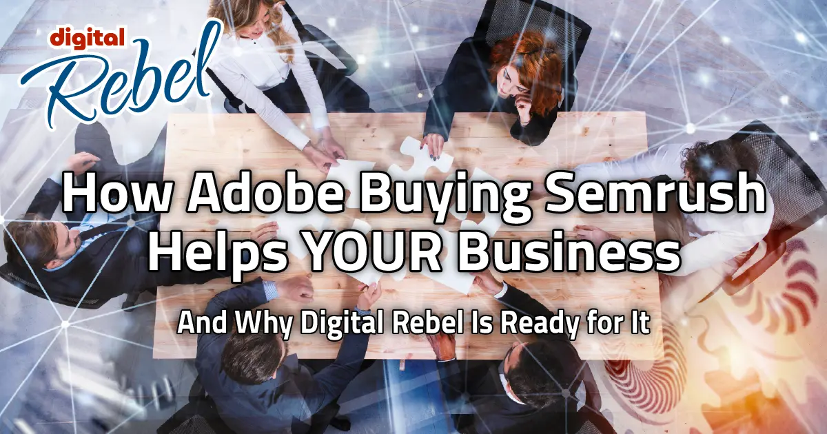 Adobe semrush acquisition benefits featured