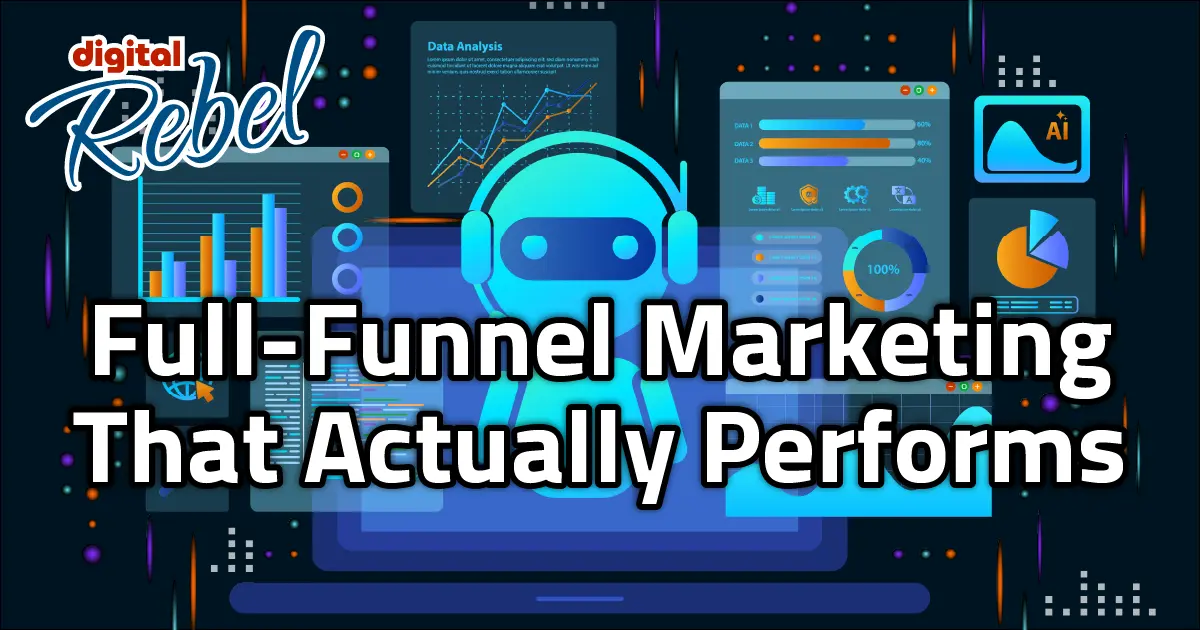 Full funnel marketing solutions featured